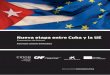 Nueva etapa entre Cuba y la UE - Barcelona Centre for ......política de la isla. La firma del Acuerdo de Diálogo Político y Cooperación (ADPC), en diciembre de 2016, abrió una
