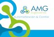 Automatización & Control - AMG Ingenieros€¦ · automatización y control de edificios, desarrollando todo tipo de servicios de ingeniería asociados al despliegue de red móvil