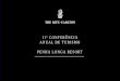 11º CONFERÊNCIA ANUAL DE TURISMO PENHA LONGA …economistasmadeira.org/images/documentos/eventos/...11º CONFERÊNCIA ANUAL DE TURISMO PENHA LONGA RESORT . THE RITZ CARLTON CONFIDENTIAL