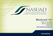 Damon Terzaghi Senior Director NASUAD dterzaghi@nasuad...– Frequently Asked Questions (FAQs). Page 9. The Medicaid State Plan ... Plan Amendment” (SPA) to change how its Medicaid