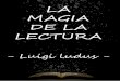 Document1 · La Magia de la Lectura Luigi Ludus Hace 6 meses 748 visualizaciones Un show de magia basado en la lectura: Don Quijote, Alicia en el Pais de las Maravillas, Los Tres