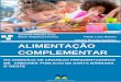Edvania Plácido Cruz Maria Angélica Ferreira Paula Lima Ramos … · 2020-01-15 · que compõem “Dez passos para uma alimentação saudável”, foi avaliado somente o 3º passo