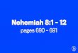 200301 sermon slidesec57ac796230f1bd31c4-eba341593c8689d66eb43fa24e29e2c5.r29.… · Nehemiah 8:4 4 Ezra the teacher of the Law stood on a high wooden platform built for the occasion