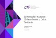 El Mercado Financiero Chileno frente la Crisis Sanitaria · Agenda I. La Comisión para el Mercado Financiero II. ... 6,0% AT1 4,5% CET1 CET1 Colchon contra-ciclico 0 - 2,5% Colchon