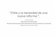 “Chile y la necesidad de una nueva reforma...nueva reforma ”. Andras Uthoff Experiencias internacionales Seminario Internacional sobre alternativas de reforma pensional en Colombia