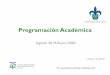 Programación Académica - Universidad Veracruzana · Sistema de registro y seguimiento de la actividad tutorial El coordinador verifique que el listado de académicos sean tutores