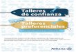 Talleres de confianza - Allianz Argentina · Versión 11 – Febrero 2019 Conocé los nuevos beneficios exclusivos de nuestra red preferencial de talleres mecánicos. Talleres 
