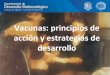 Presentación de PowerPointhigiene.edu.uy/ddbp/Teorico Vacunas CBCC6 2012_DDB (2).pdf · Necesidad de vacunas terapéuticas (HSV, cancer) Es necesario contar con nuevas y mas eficaces