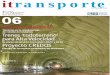 AGENDA - ITRANSPORTE · AGENDA Comienzan las obras en el futuro Gran Canal de Panamá, una intervención única que durará hasta el año 2014 NOTICIAS 04 EN PORTADA 06 Túneles ferroviarios