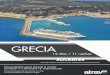 GRECIA - Atravex...Mañana libre, por la tarde traslado al puerto de Mykonos para embarcar en el barco y empezar su crucero de 4 días, con recorrido por las islas griegas y Turquía