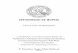 UNIVERSIDAD DE MURCIA · cooperativa c) Segunda etapa en Murcia (2005-2014) como investigador principal ... + Estancias formativas (FFIS-09/AE/EST2-16) y ayudas de asistencia a congresos