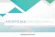 ARGENTINACOLOMBIAECUADORURUGUBRASILCHILEAY … · OSERACOM - Observatorio Latinoamericano de Regulación, Medios y Convergencia Informe TV digital Argentina 2016 la realización de