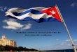 Balanç crític i necessari de la Revolució Cubana · Revolució Cubana (1953-1959). Aquest procés revolucionari va ser una lluita democràtica-nacional interclassista contra les