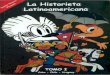 A Mario Formosa historieta... · HISTORIA DE LA HISTORIETA LATINOAMERICANA 1. Color local Historietas. Quadrinhos o gibis. Comiquitas. Monitos o pepines. Dibujitos. Muñequitos. Se