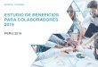 Estudio de Beneficios para Colaboradores en Perú, 2019 · Propuesta de Valor para el Empleado Tendencias Generales Talento Portales de autoservicio mejoran la experiencia del empleado