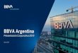 4Q19 BBVA Argentina Corporate Presentation · Presentación Corporativa 2019 6 Rentabilidad Nominal y Real Positiva para Bancos Privados ROE (ACUMULADO ANUALIZADO) E INFLACIÓN Fuente:
