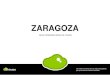 Zaragoza - Amazon Web Servicesminubepdfguide.s3.amazonaws.com/guide_63_1037_1273... · Santa Columna, que es una columna de jaspe, la cual está cubierta por un forro de bronce y