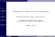 Eduardo Morales, Hugo Jair Escalanteemorales/Cursos/NvoAprend/Acetatos/... · Eduardo Morales, Hugo Jair Escalante Coordinacion de Ciencias Computacionales 