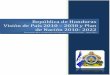 Vision de Pais 2038 - Secretaría de Educación · JOSE CECILIO DEL VALLE (Contribución del Abogado Rafael Leiva Vivas) Visión de País 2010 – 2038, Horizonte de Planificación