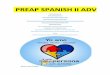 PREAP SPANISH II ADV · A. Capítulo 5 – Trabajo y ... o Stem-changing verbs: e