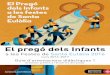 El pregó dels Infants€¦ · El Pregó dels Infants a les Festes de Santa Eulàlia és un projecte educatiu per a la promoció i difusió dels drets dels infants, recollits a la