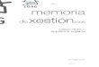 MEMORIA XESTION XUNTA XERAL COAG 25mayo2007 · axeitadas para a creación dun premio de arquitectura feita en Galicia con máis de dez anos de antigüidade, con a entidade sobresainte