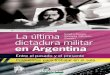 Colección Educación y Memoriac0720067.ferozo.com/sala_lectura/libros_completos/ultima_dictadur… · La última dictadura militar en Argentina: Entre el pasado y el presente: propuestas