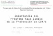 Importancia del Programa Agua Limpia en la Prevención de EDA’s · 2018-09-04 · Importancia del Programa Agua Limpia en la Prevención de EDA’s PACHUCA, HIDALGO Ing. Lucio T