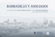 BARBADILLO Y ASOCIADOS - quefranquicia.com...BABADLL ASADS 2 PRESENTACIÓN Barbadillo y Asociados viene desplegando desde sus comienzos, hace ahora 29 años, una estrategia basada