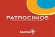 PATROCINIOS - LACNIC · con el responsable de patrocinios [Ver ANEXO para ver opciones] • Acceso a sala de reuniones • Logotipo resaltado en: 1. Programa del evento 2. Logo y