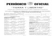 “TIERRA Y LIBERTAD” Periódico... · El Periódico Oficial “Tierra y Libertad” es elaborado en los Talleres de Impresión de la Subsecretaría de Reinserción Social y la