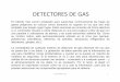 DETECTORES DE GAS - dsi.anep.edu.uydsi.anep.edu.uy/images/bomberos/Detectores de Gas[1].pdf · DETECTORES DE GAS El método más común empleado para supervisar continuamente las