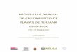 PROGRAMA PARCIAL DE CRECIMIENTO DE PLAYAS DE TIJUANA · Programa Parcial de Crecimiento de Playas de Tijuana 2008-2030 (PPC PT 2008-2030) 2.1.5 Administración y gestión del desarrollo