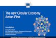 The new Circular Economy Action Plan - IVA · Unless otherwise noted the reuse of this presentation is authorised under the CC BY 4.0 license. For any use or reproduction of elements