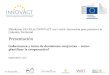 Plataforma UE-CELAC INNOVACT 2017-2018: Innovación para ... · 1. El proceso de toma de decisiones: un elemento clave de la ‘capacidad de políticas’ de innovación regional