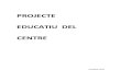 PROJECTE EDUCATIU DEL CENTRElagrupa.cat/wp-content/uploads/2016/02/PEC.pdf · Projecte educatiu del centre Pàgina -5 - Colla de Diables Fruit de la dinàmica i del camí recorregut