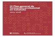 III Plan general de formación profesional en Cataluñaconsellfp.gencat.cat/web/.content/home/... · 9 III Plan General de FormacIón ProFesIonal en cataluña 2013-2016 Datos de presupuesto