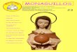 MONAGUILLOS · La devoción dedicada al Inmaculado Corazón de María se le llama los Cin-co primeros sábados, que reveló nues-tra Amada Madre a la pastorcita Lucía Martos, vidente