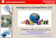 Toluca, México; Marzo de 2013 Inteligencia Competitiva 2 · Inteligencia Competitiva 2.0 Si la Web 2.0 ofrece a las empresas la posibilidad transmitir un mensaje personalizado a