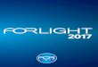 2017 - ELECTRICOLelectricol.pt/wp-content/uploads/2017/05/Cat_FORLIGHT_2017.pdf · LED Panel led Led panel Pavé led Downlights empotrados Recessed downlights Downlight encastrés