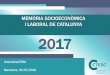 MEMÒRIA SOCIOECONÒMICA I LABORAL DE CATALUNYA 2017ctesc.gencat.cat/doc/doc_33521327_1.pdf · Reforçar les actuacions preventives en els primers mesos d’incorporació a un nou