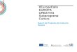 #EuropeCalls EUROPA CREATIVA Subprograma Cultura · 2) Pressupost & Calendari 3) Balanç dels resultats de la convocatòria 2014 d’ajut als Projectes de Traducció Literària (a