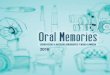 oralmemories · 2017-12-05 · ORAL MEMORIES UNA PLATAFORMA PARA LA PROMOCIÓN Y DIFUSIÓN DE LOS ARTISTAS Oral Memories es un proyecto que nace en 2012 con el objetivo de dar voz