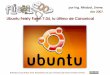 Ubuntu Feisty Fawn 7.04, lo último de Canonical · Canonical soporta el proyecto Ubuntu GNU/Linux. Comercializacion de servicios, servicio tecnico. Version: the nonamedistro. Realizado