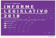 Informe Legislativo 2018 - api.imco.org.mx · El Informe Legislativo surge ante la necesidad de estudiar y llamar a rendir cuentas a los congresos de las entidades federativas. 
