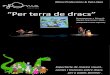 “Per terra de dras” - Pep López i Sopars de Duropeplopez.com/.../dossier-Per-terra-de-dracs-escoles-2015.pdf · 2016-01-12 · drac per una videoconsola, o la d’u- ... llegenda