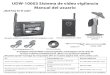 UDW-10003 Sistema de vídeo vigilancia Manual del usuario · 2017-11-29 · UDW-10003 Sistema de vídeo vigilancia Manual del usuario ¿Qué hay en la caja? Receptor portátil con