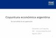 Coyuntura argentina Ago2017 - La 5 Patala5pata.com/wp-content/uploads/2017/08/Coyuntura... · Perspectivas de la economía mundial • Mejoran la proyeccionesdecrecimiento mundial