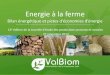 Energie à la ferme - CRA-W · heneffe@valbiom.be 010 47 38 18 . Title: Présentation PowerPoint Author: Cécile Heneffe Created Date: 11/22/2013 6:25:27 PM 