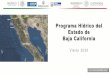 Programa Hídrico del Estado de Baja California...2017/03/09  · 3. Fortalecer el acceso a los servicios de agua potable, saneamiento y reúso de aguas tratadas. 4. Incrementar la